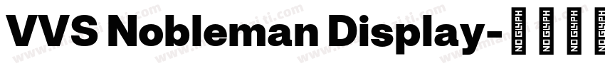 VVS Nobleman Display字体转换